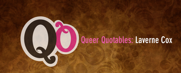 Laverne Cox Blog Header